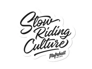 Sticker "Mofakultwear - Slow Riding Culture" 90 x 85 mm Sticker "Mofakultwear - Slow Riding Culture" 90 x 85 mm
